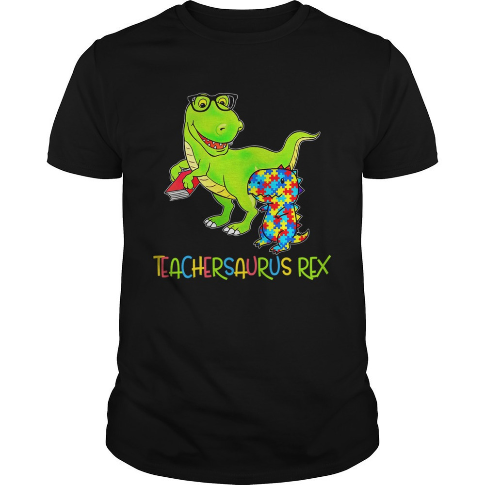 Autism Teachersaurus Rex Teacher Appreciation Graphic T-Shirt